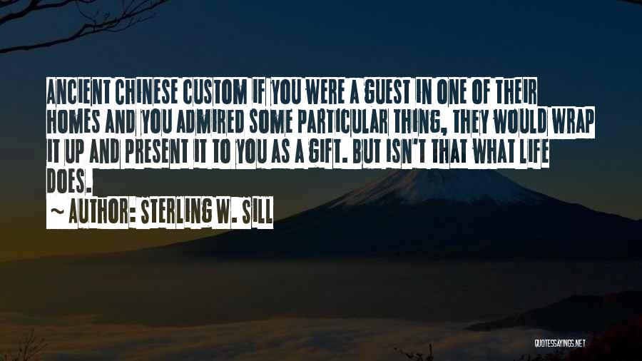 Best Ancient Chinese Quotes By Sterling W. Sill