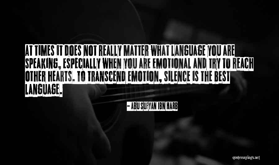 Best And Emotional Quotes By Abu Sufyan Ibn Harb Best And Emotional Quotes By Abu Sufyan Ibn Harb