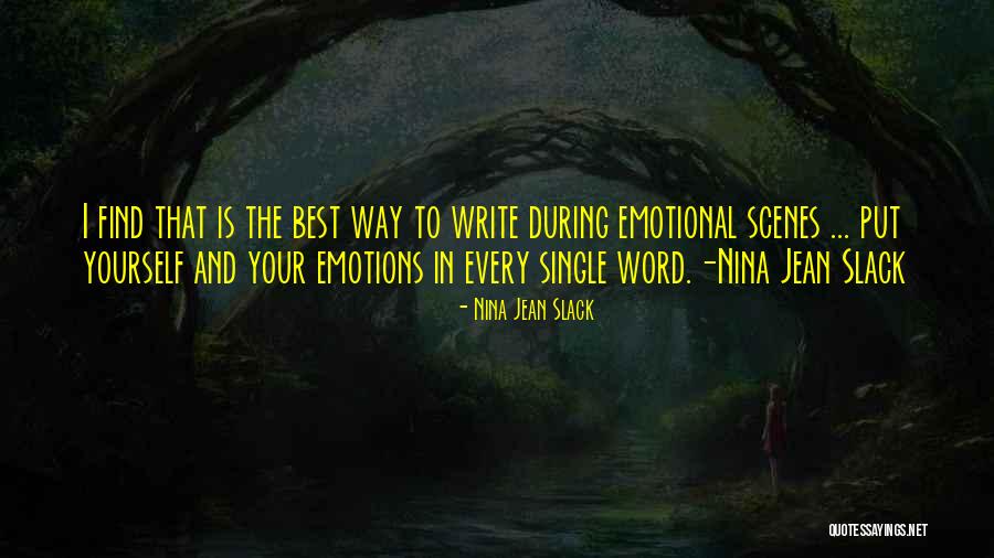 Best And Emotional Quotes By Nina Jean Slack