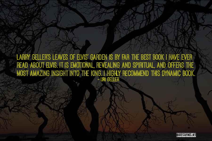 Best And Emotional Quotes By Uri Geller Best And Emotional Quotes By Uri Geller