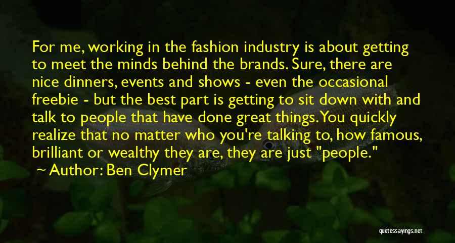 Best And Famous Quotes By Ben Clymer