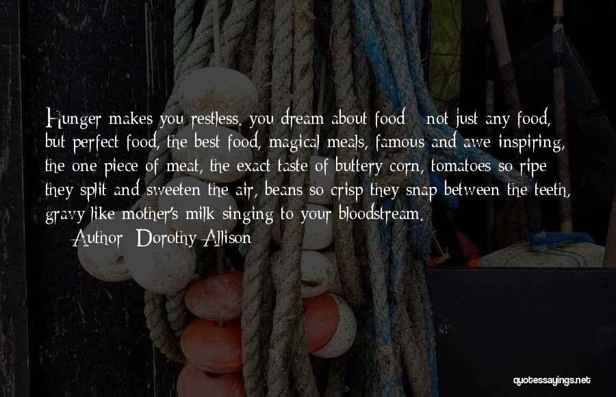 Best And Famous Quotes By Dorothy Allison