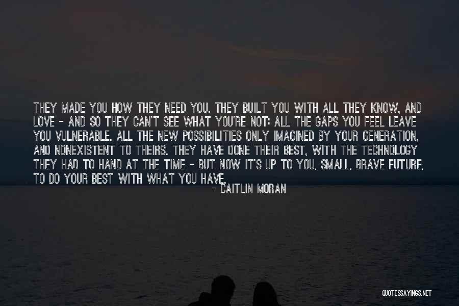 Best And New Love Quotes By Caitlin Moran