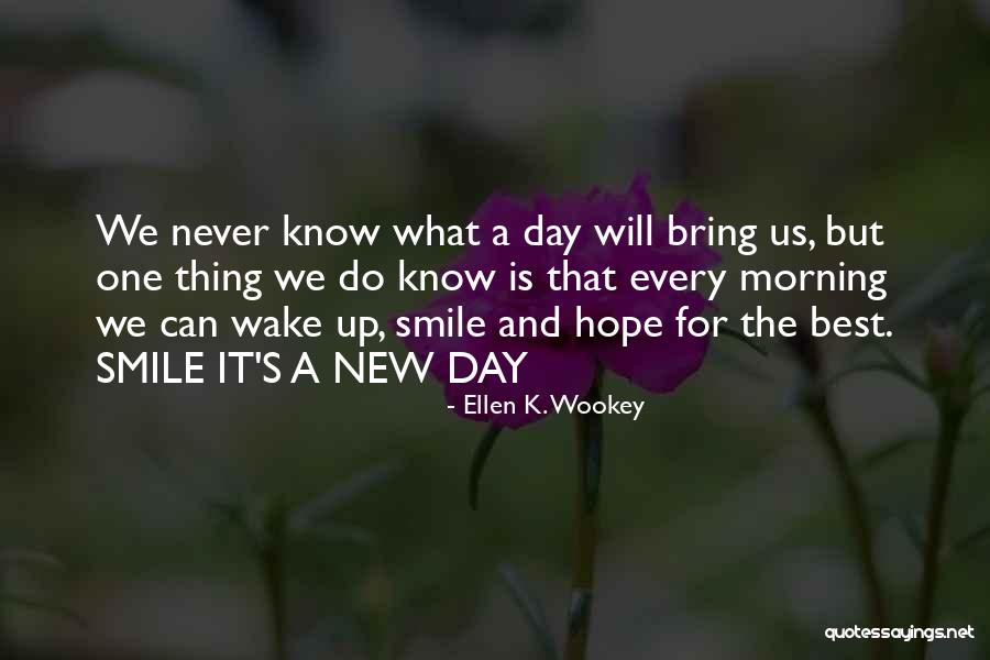 Best And New Love Quotes By Ellen K. Wookey