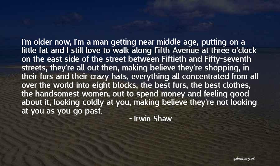 Best And New Love Quotes By Irwin Shaw