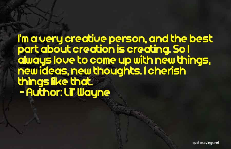 Best And New Love Quotes By Lil' Wayne