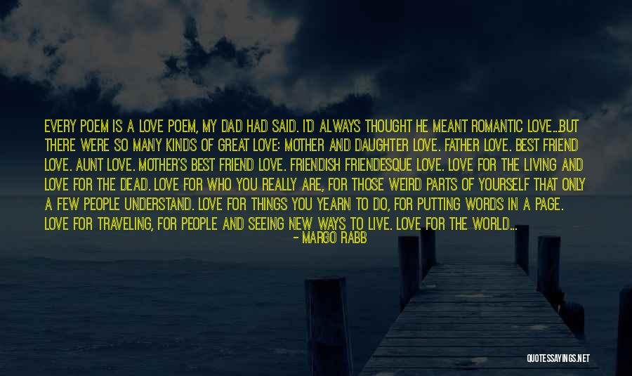 Best And New Love Quotes By Margo Rabb