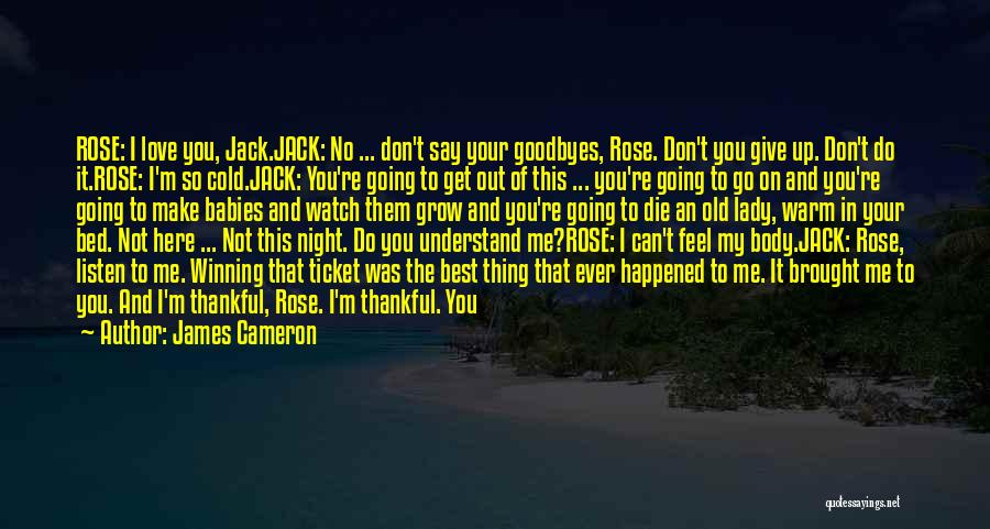 Best And Romantic Love Quotes By James Cameron