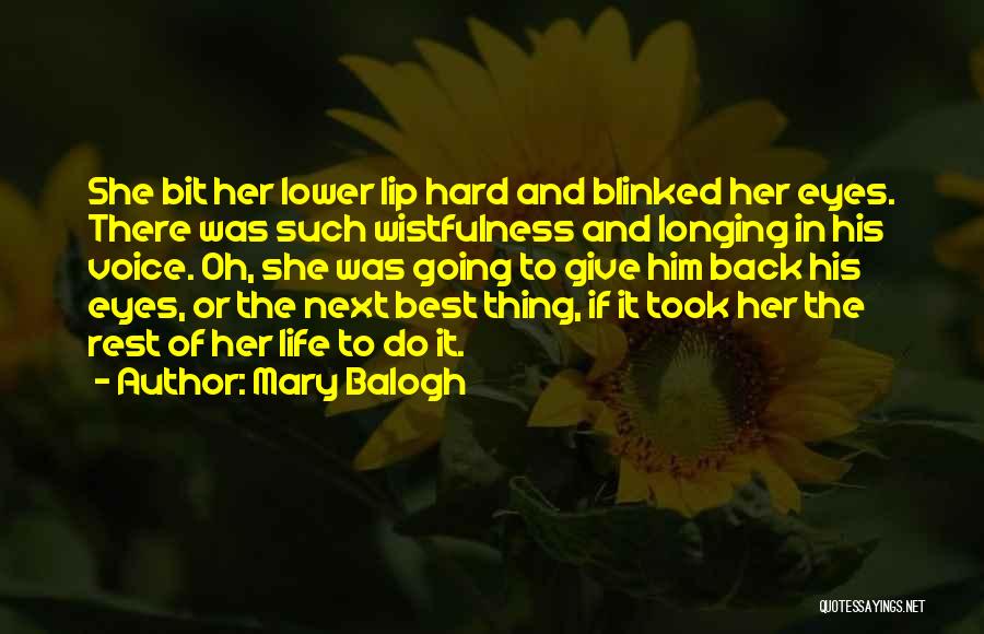 Best And Romantic Love Quotes By Mary Balogh