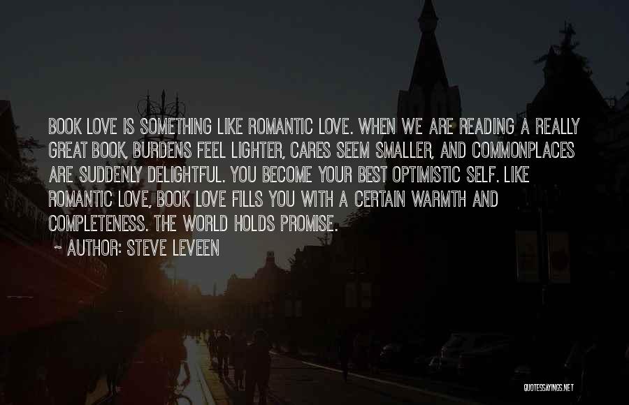 Best And Romantic Love Quotes By Steve Leveen