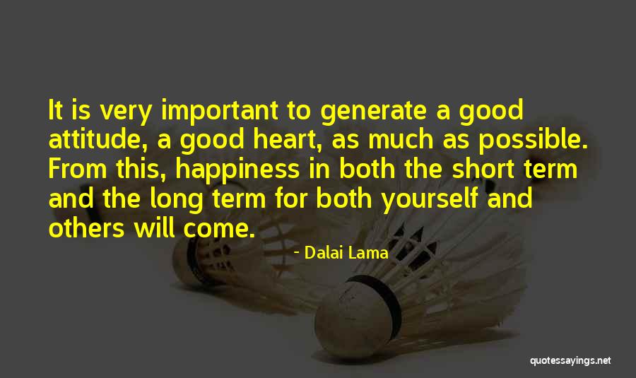 Best And Short Attitude Quotes By Dalai Lama