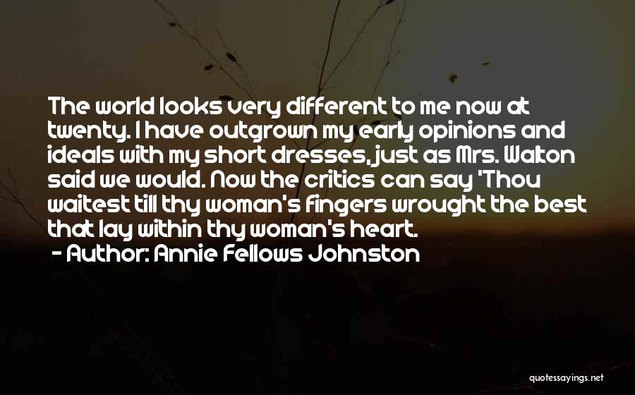 Best And Short Funny Quotes By Annie Fellows Johnston