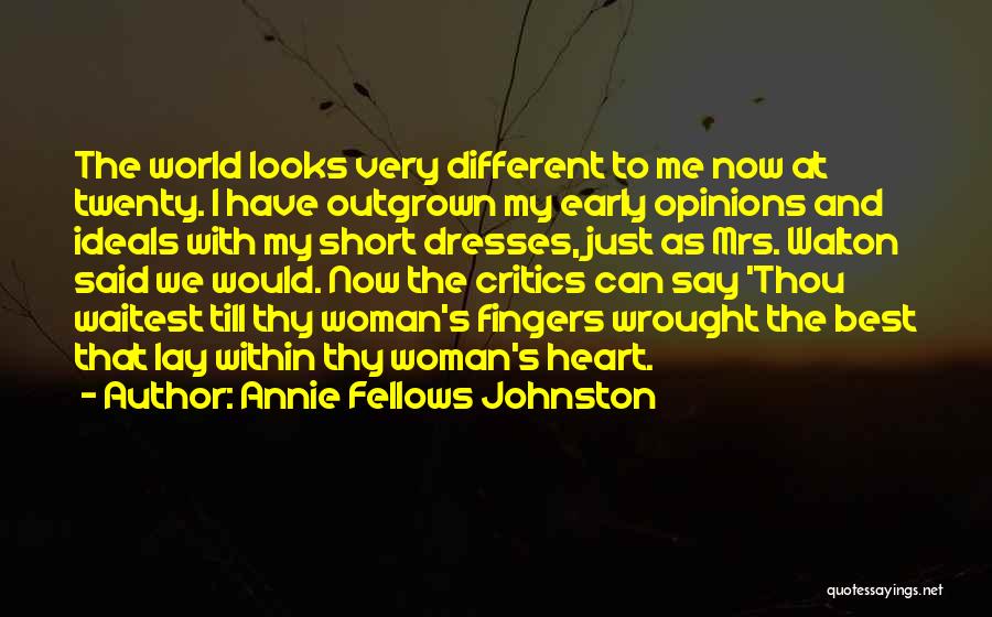 Best And Short Quotes By Annie Fellows Johnston