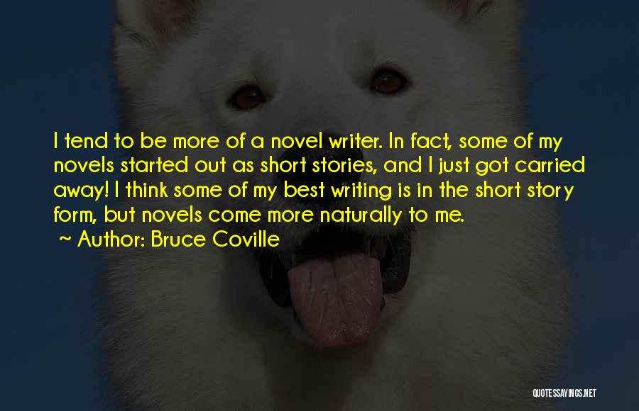 Best And Short Quotes By Bruce Coville