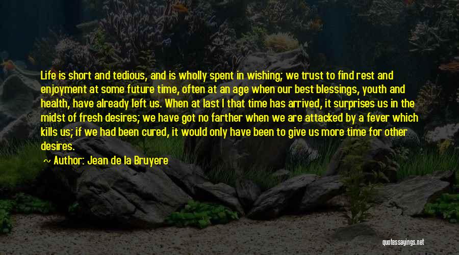 Best And Short Quotes By Jean De La Bruyere