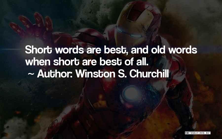 Best And Short Quotes By Winston S. Churchill