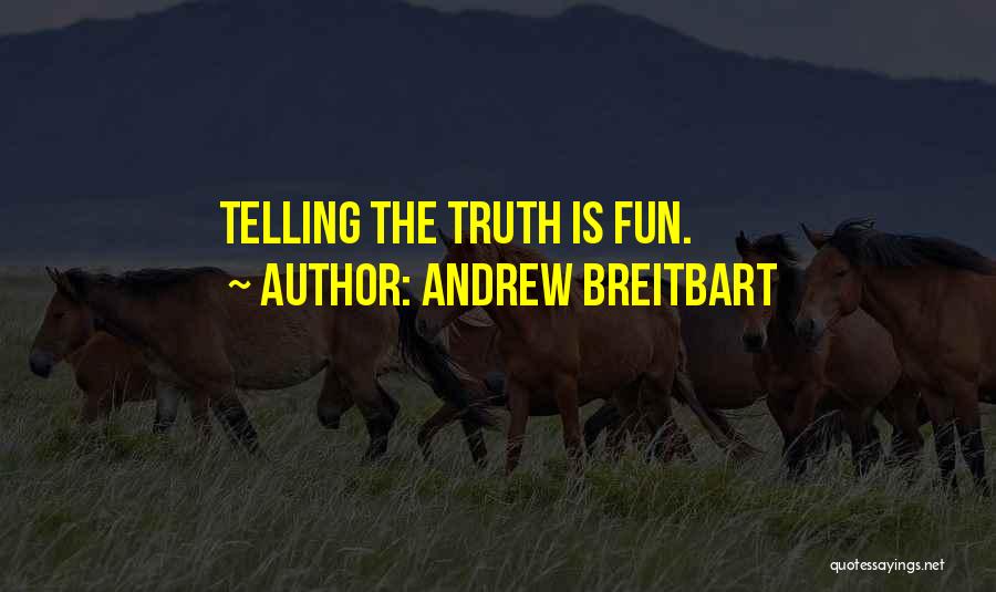 Best Andrew Breitbart Quotes By Andrew Breitbart