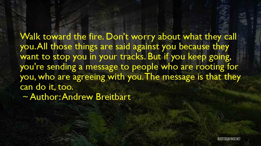 Best Andrew Breitbart Quotes By Andrew Breitbart
