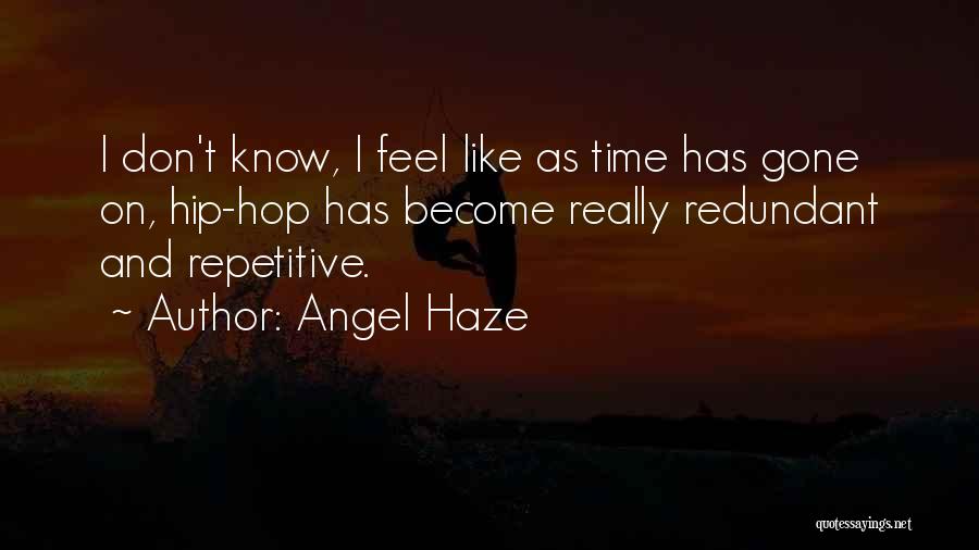 Best Angel Haze Quotes By Angel Haze