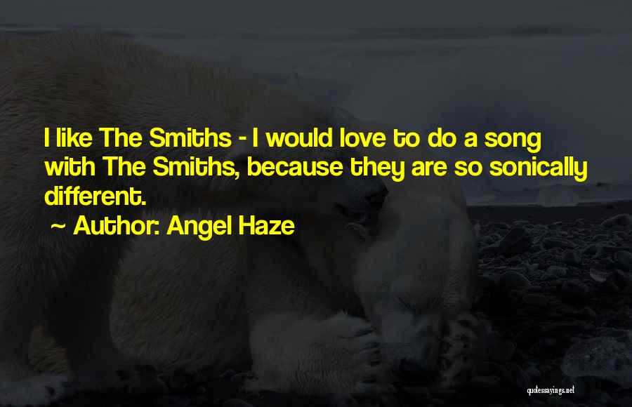 Best Angel Love Quotes By Angel Haze