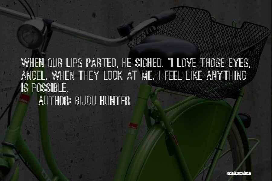 Best Angel Love Quotes By Bijou Hunter