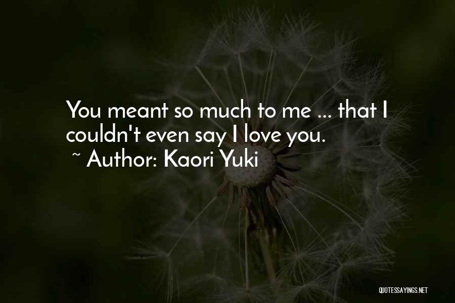 Best Angel Love Quotes By Kaori Yuki