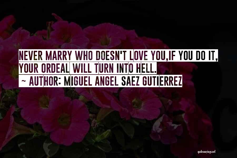 Best Angel Love Quotes By Miguel Angel Saez Gutierrez