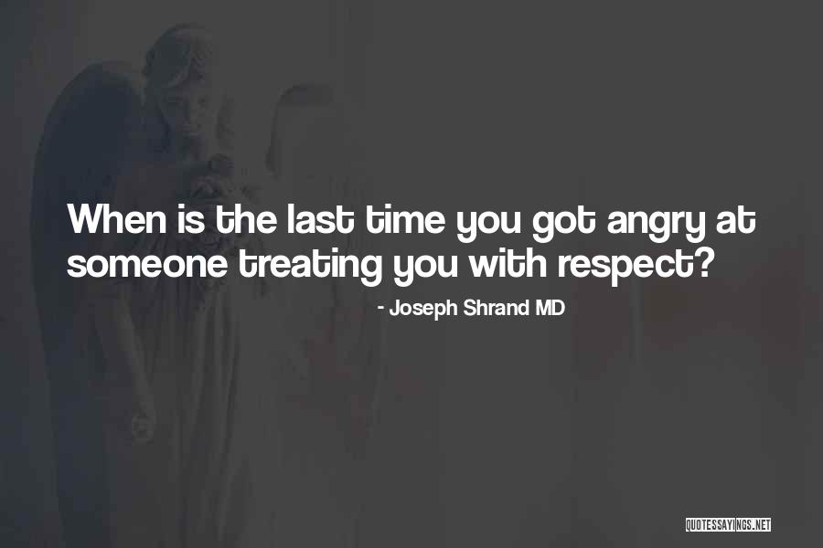 Best Anger Management Quotes By Joseph Shrand MD