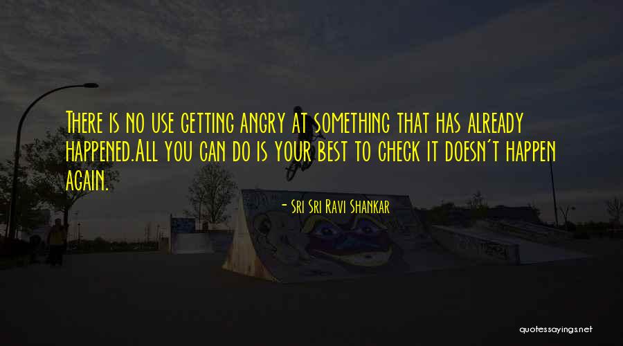 Best Anger Management Quotes By Sri Sri Ravi Shankar