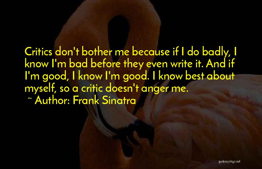 Best Anger Quotes By Frank Sinatra