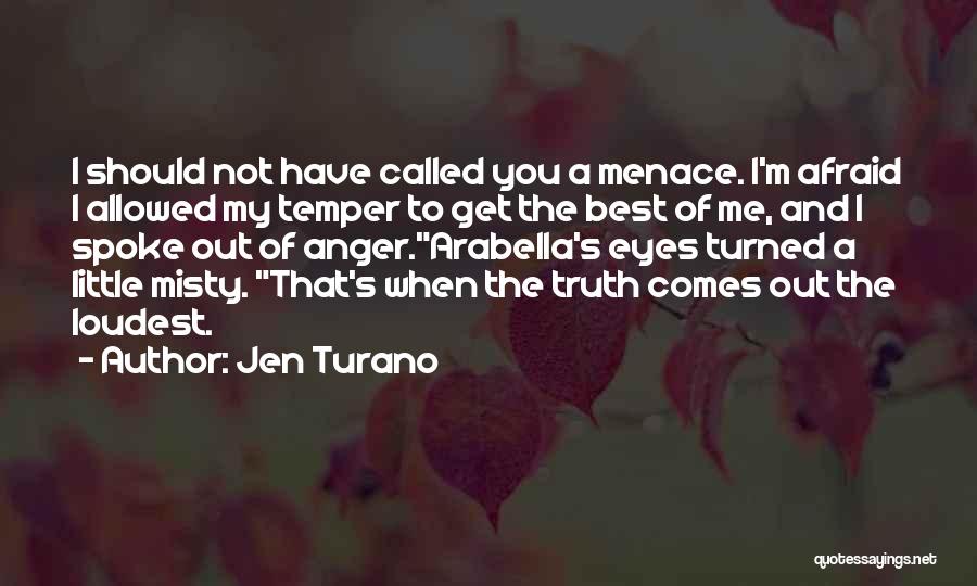 Best Anger Quotes By Jen Turano