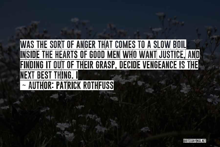 Best Anger Quotes By Patrick Rothfuss