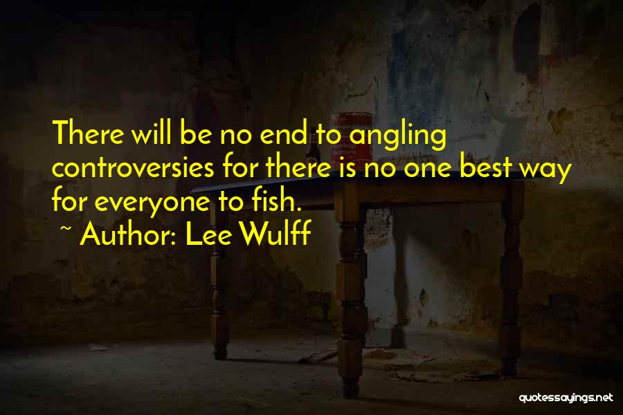 Best Angling Quotes By Lee Wulff