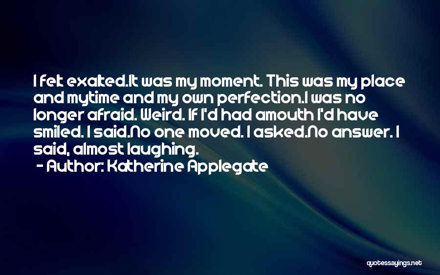 Best Animorphs Quotes By Katherine Applegate