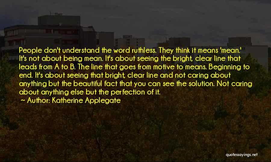 Best Animorphs Quotes By Katherine Applegate