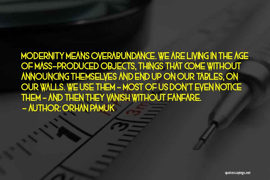 Best Announcing Quotes By Orhan Pamuk