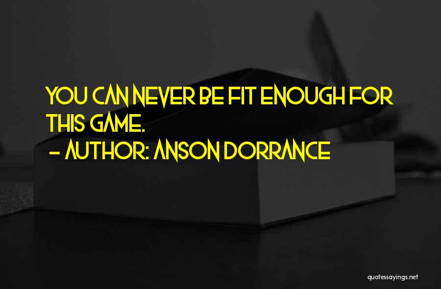 Best Anson Dorrance Quotes By Anson Dorrance