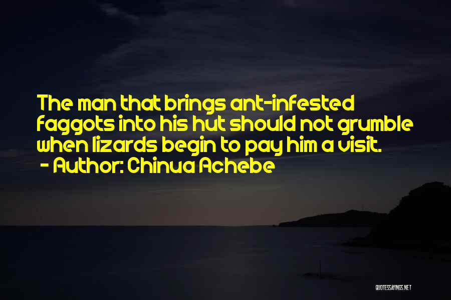 Best Ant Man Quotes By Chinua Achebe