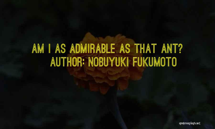 Best Ant Man Quotes By Nobuyuki Fukumoto