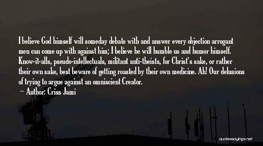 Best Anti-abortion Quotes By Criss Jami