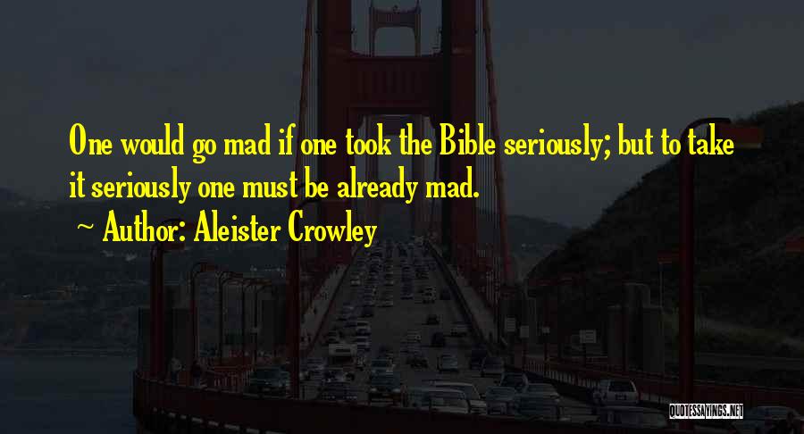 Best Anti Bible Quotes By Aleister Crowley