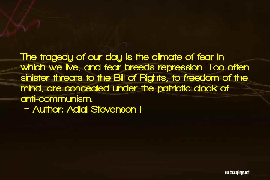 Best Anti Communism Quotes By Adlai Stevenson I