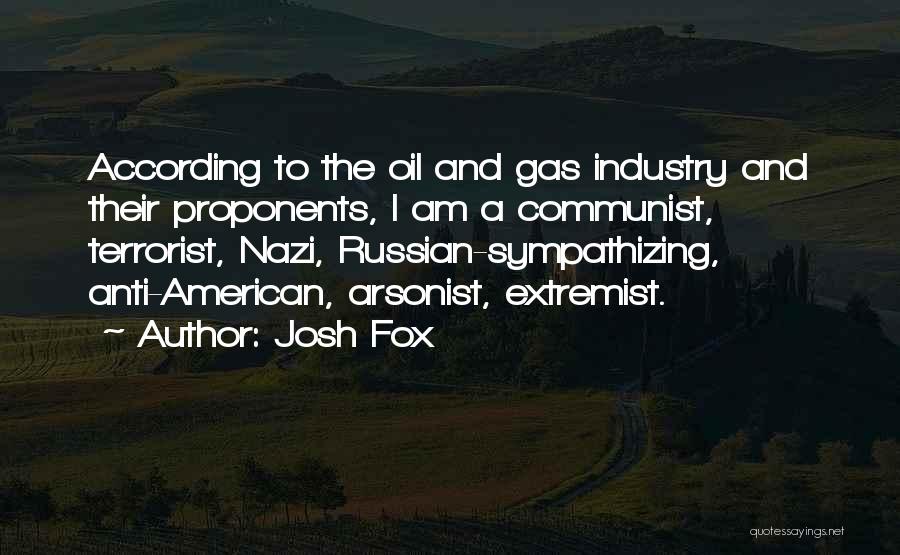 Best Anti Communist Quotes By Josh Fox