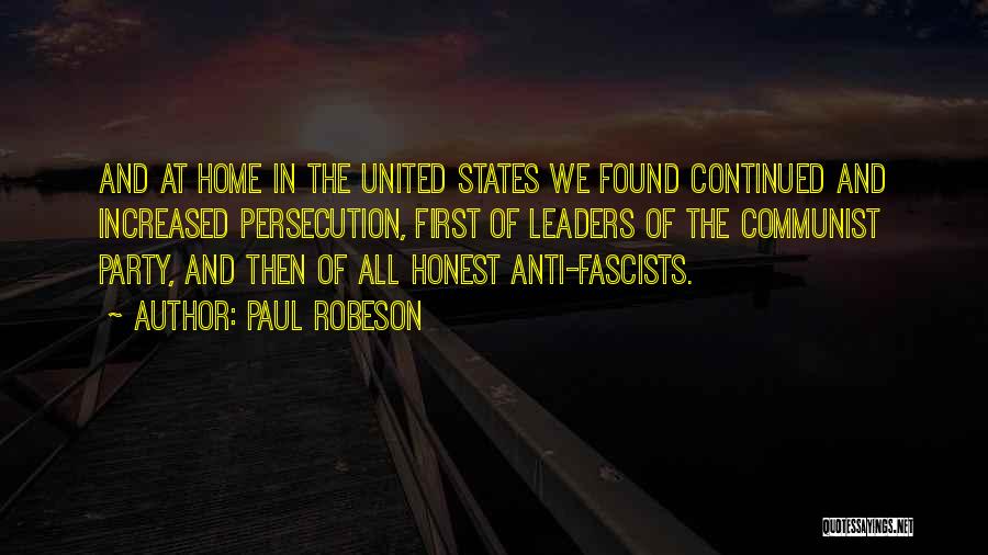 Best Anti Communist Quotes By Paul Robeson