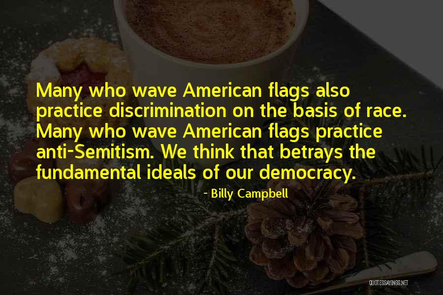 Best Anti Discrimination Quotes By Billy Campbell Best Anti Discrimination Quotes By Billy Campbell