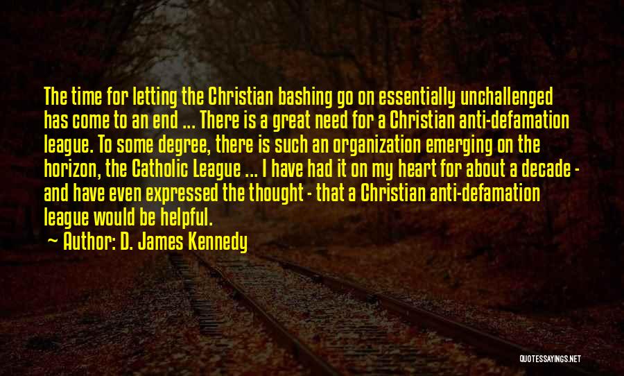 Best Anti Religious Quotes By D. James Kennedy