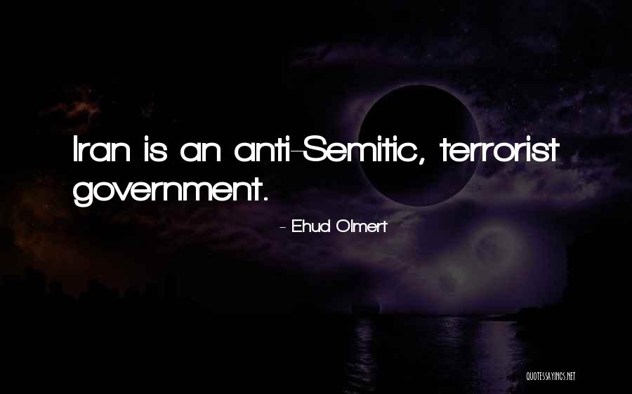 Best Anti Terrorist Quotes By Ehud Olmert Best Anti Terrorist Quotes By Ehud Olmert