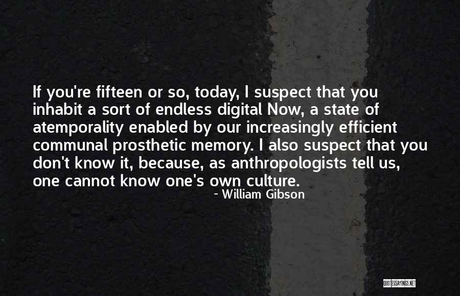 Best Anti Terrorist Quotes By William Gibson Best Anti Terrorist Quotes By William Gibson