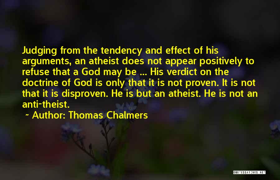 Best Anti Theist Quotes By Thomas Chalmers