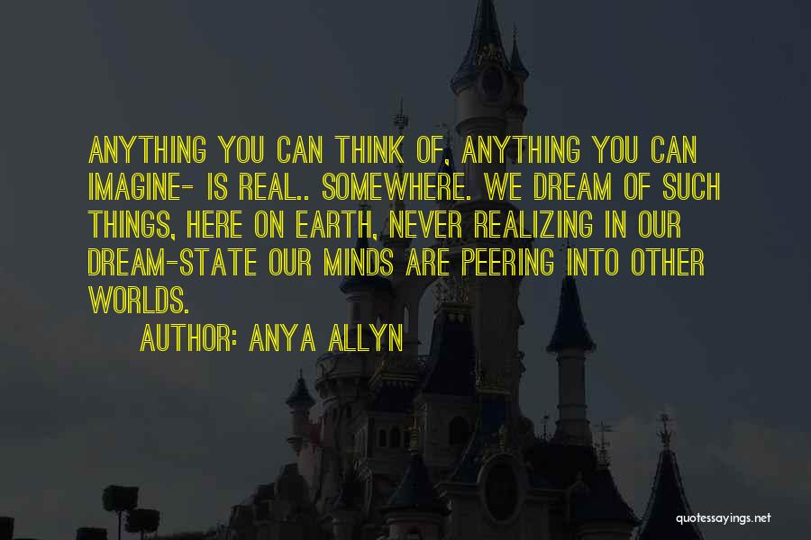 Best Anya Quotes By Anya Allyn